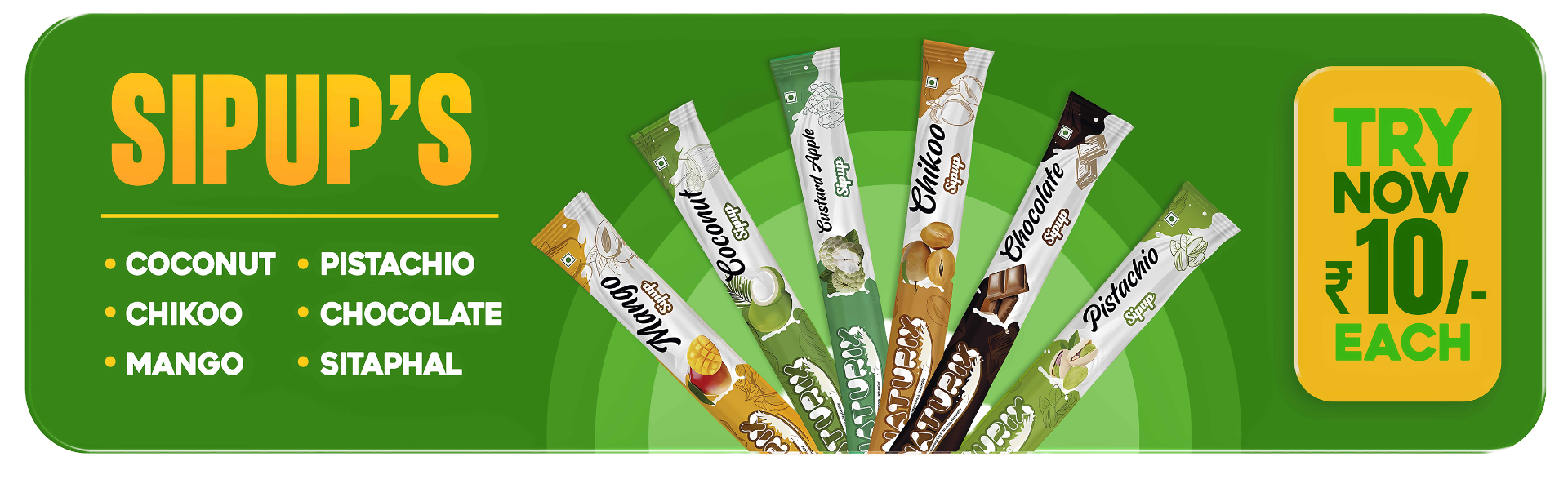 Sipup's menu - Coconut, Chikoo, Mango, Pistachio, Chocolate, Sitaphal - try now ₹10 each